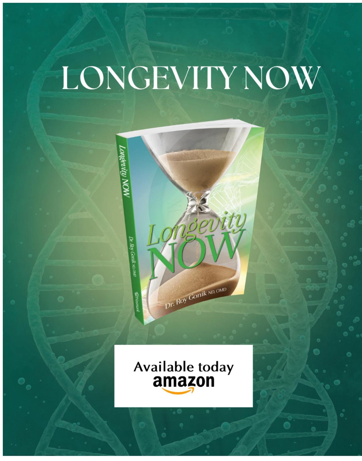 Longevity Now — הספר החדש מאת ד"ר רועי גוניק